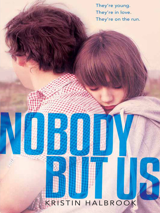 Title details for Nobody but Us by Kristin Halbrook - Wait list